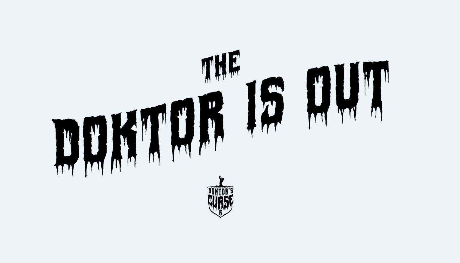 thedoktorisout