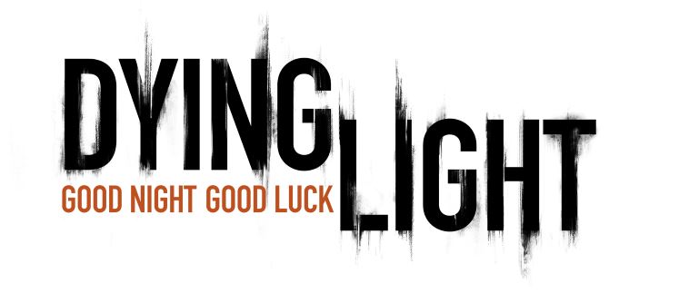 dyinglightgoodluck